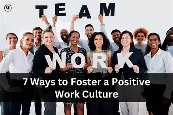 Fostering A Positive Work Culture