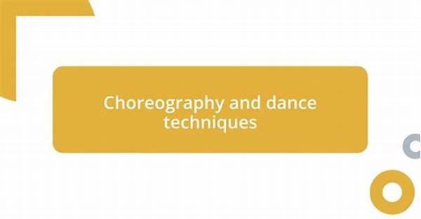Techniques For Precision In Choreography
